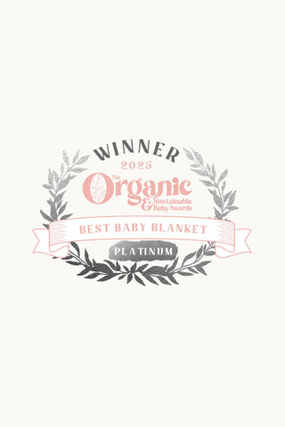 Winner 'Best Baby Blanket' The Organic Baby Awards 2025 